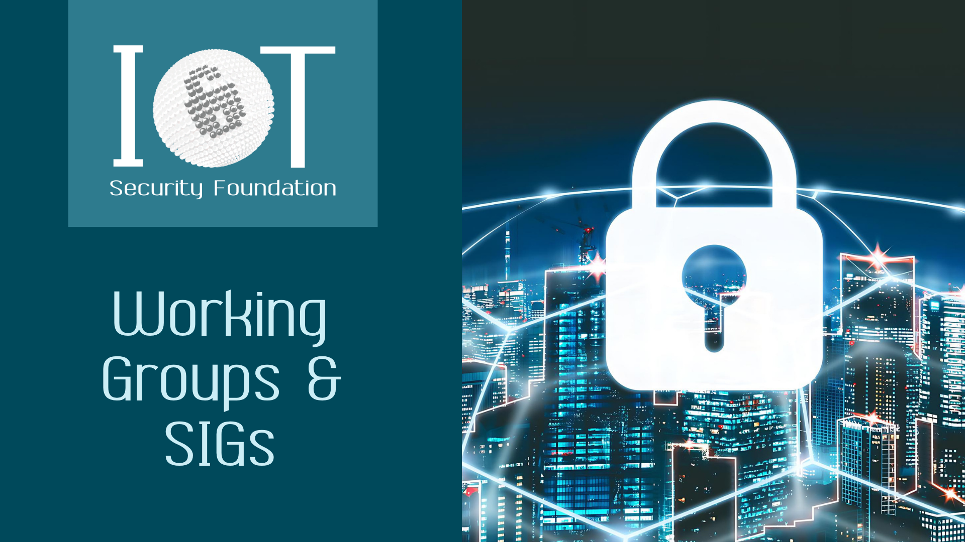 IoTSF working groups and SIGs